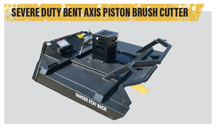 Severe Duty Bent Axis Piston Brush Cutter